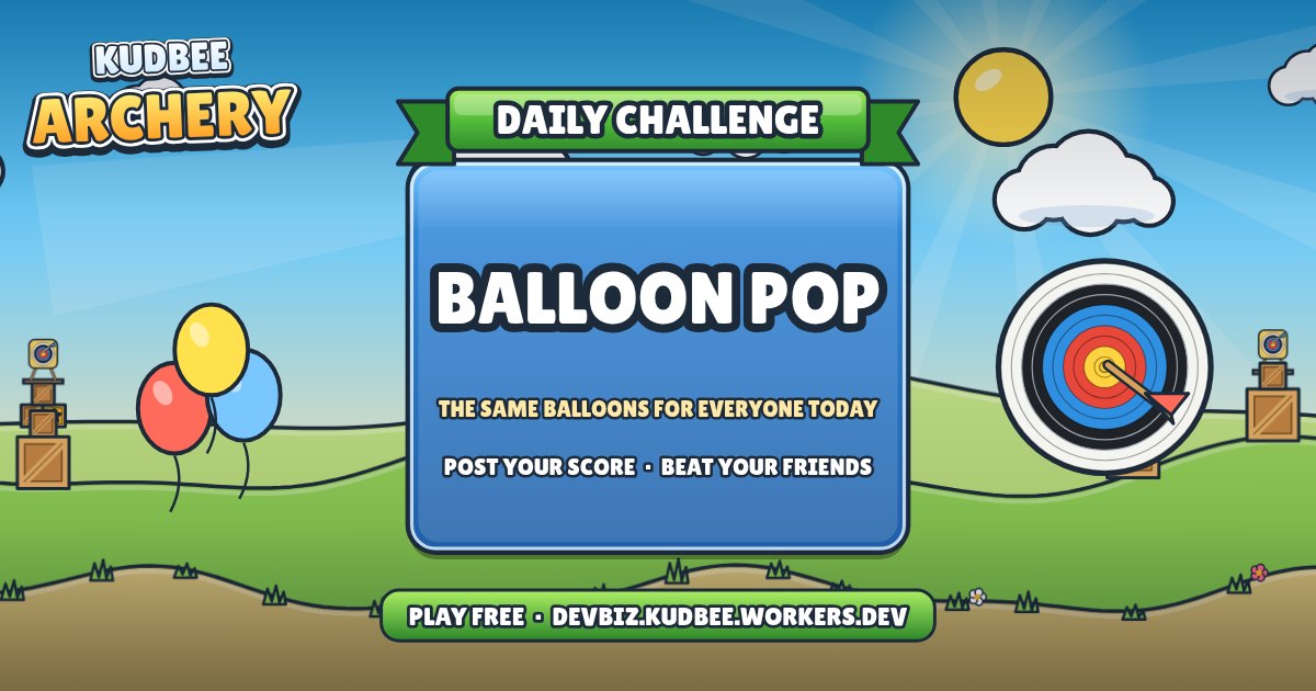 Kudbee Archery share card: Daily Challenge — Balloon Pop